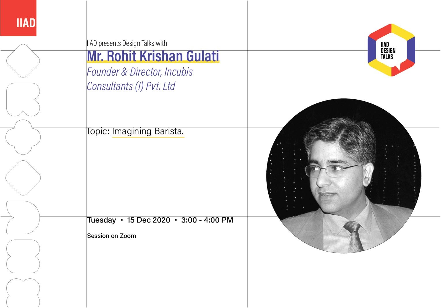 IIAD Design Talks with Rohit Krishan Gulati